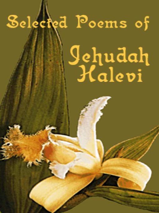 Title details for Selected Poems of Jehudah Halevi by Nina Salaman - Available